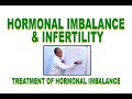 HOW TO TREAT HORMONAL IMBALANCE, HOW IT CAUSES INFERTILITY, HOW DO U KNOW U HAVE HORMONAL PROBLEMS
