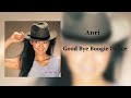 ANRI Good Bye Boogie Dance ANRI Good Bye Boogie Dance