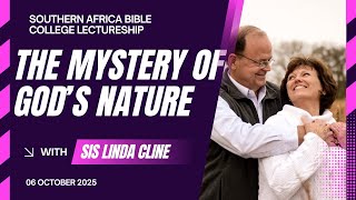 Ladies Class : The Mystery of God's Nature By Sister Linda Cline