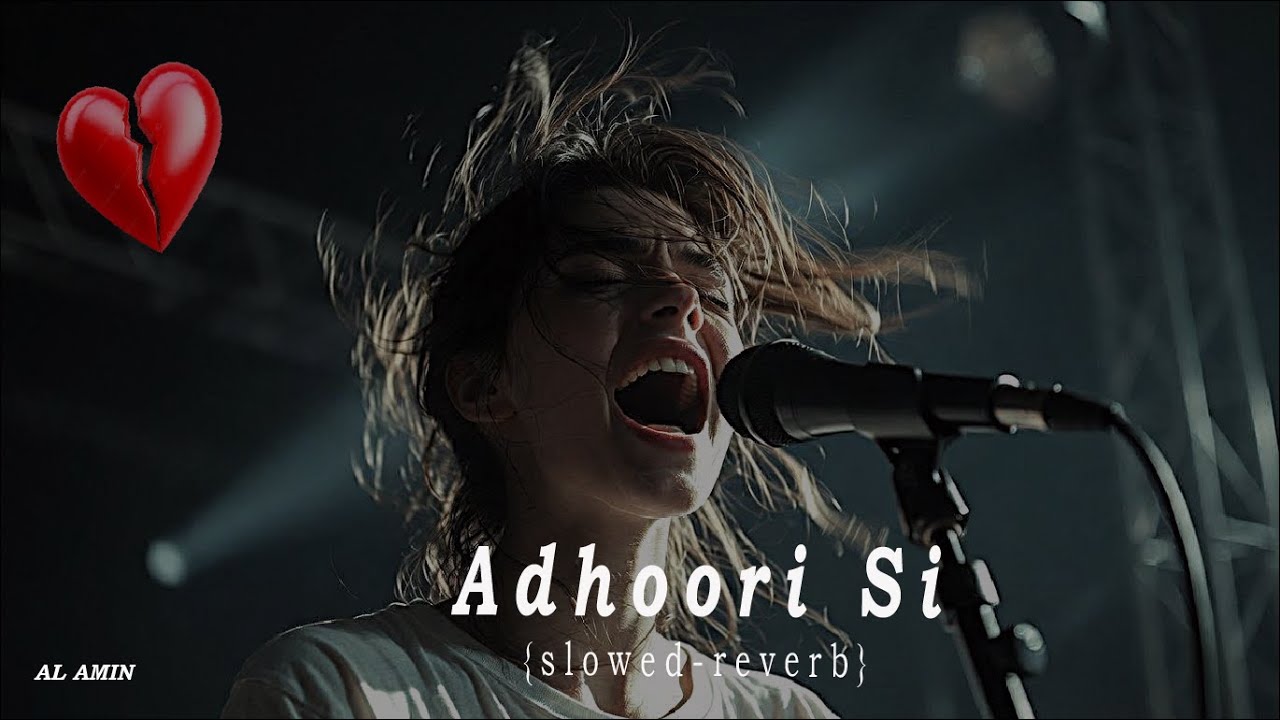 Adhoori Si Mohabbat | Sad Hindi Lofi Songs 💔 Heartbreak Late Night Mood Off Vibes