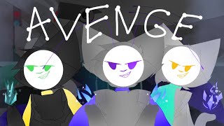 AVENGE // ANIMATION MEME