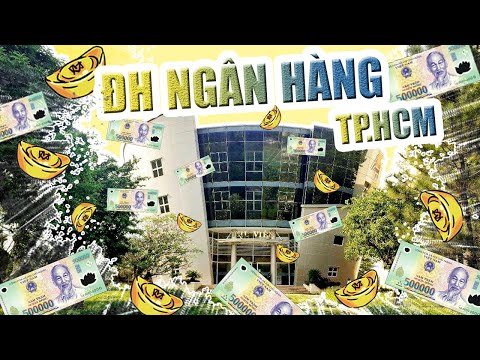 Unifun14 : Đại học Ngân Hàng Tp.HCM (BUH) : "Vì một tương lai sẽ cầm tiền tỷ trong tay"
