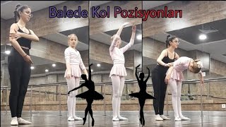 Bale Kol Pozisyonları Vaganova Metodu Bale Eğitimi - Eğitmen Gözde