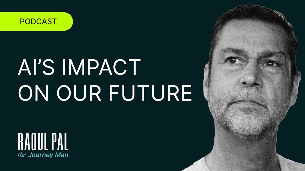 The Future of Work: Raoul Pal on AI, Crypto, & the Great Resignation