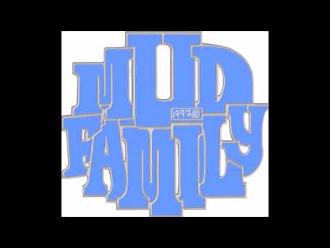 Mud Fam — MUD Family - In The Park