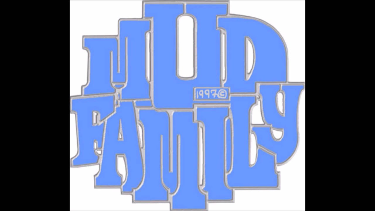 MUD Family - In The Park