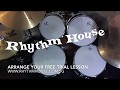 Rhythm house music  drum lessons in singapore