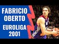 Mejores momentos de fabricio oberto en las finales de la euroliga 2001