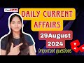 Today current affairs||29 aug 2024 ||  important questions|| महत्वपूर्ण प्रश्न  #currentaffairs #gk
