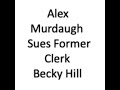 Murdaugh v. Hill: A Federal Civil Rights Lawsuit