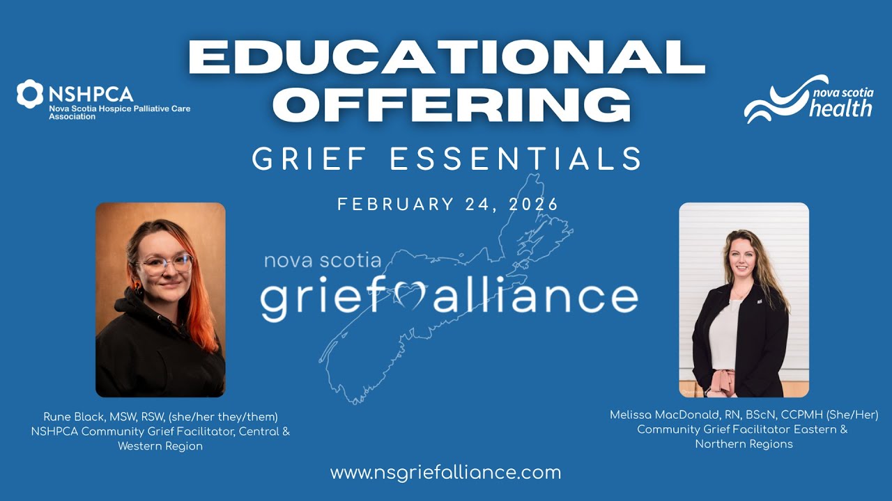 Nova Scotia Grief Alliance Educational Offering: Grief Essentials