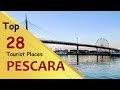 Pescara top 28 tourist places  pescara tourism  italy