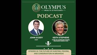 Episode 32: The Future of Hunting, Fishing, and Conservation - Arkansas Game and Fish