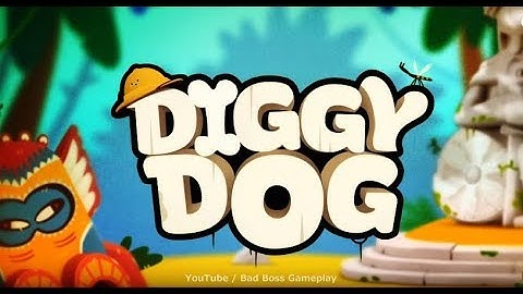 My Diggy Dog Gameplay ( Android / iOS ) Current Version 2.273