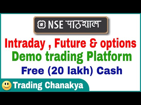 Free intraday - (options & future) demo trading platform - Nse paathshaala - By trading chanakya