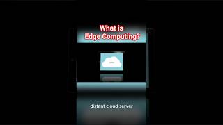 What is Edge Computing? | The Future of Fast Data Processing ⚡