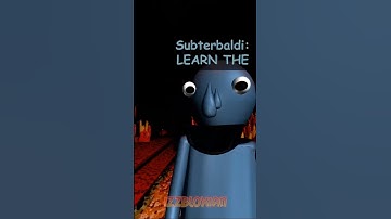 Baldi meets SUBTERBALDI