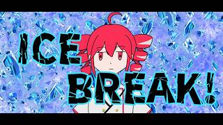 ICE BREAK! / Kadetse feat.重音テト