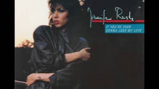 Jennifer Rush - If You're Ever Gonna Lose My Love