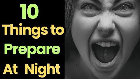 10 Things to Prepare at Night for a Stress-Free Morning #NighttimeRoutine