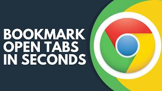 How to Bookmark All Open Tabs in Google Chrome Step by Step