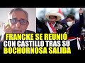 PEDRO FRANCKE SE REUNIÓ CON CASTILLO TRAS SU VERGONZOSA SALIDA DE LA JURAMENTACIÓN DE MINISTROS