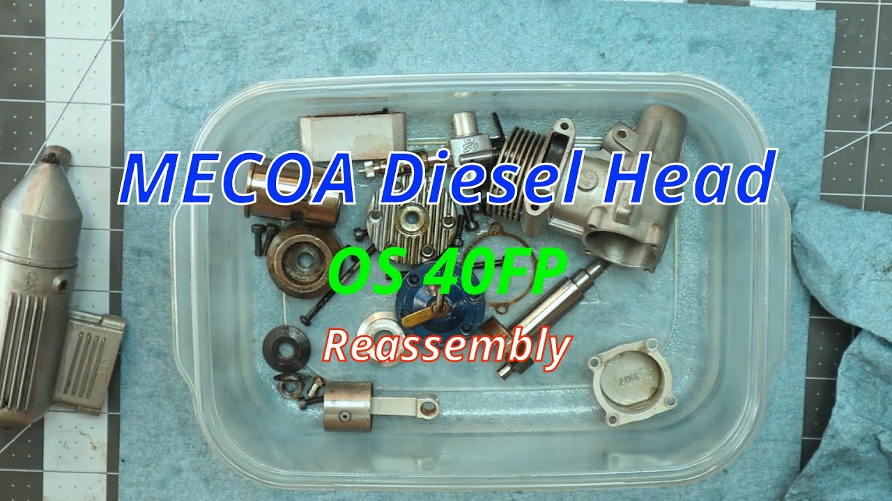 MECOA Diesel Head OS 40 FP Reassembly