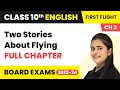 Class 10 English Chapter 3 | Two Stories About Flying Full Chapter Explanation
