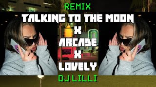 talking to the moon x arcade x lovely (dj lilli tiktok) Resimi