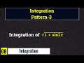 Integration Pattern-3 | Integration of root (1 + sin 2x)