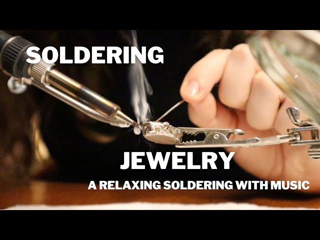 Soldering Jewelry With Soldering Iron, RELAXING SOLDERING With Music