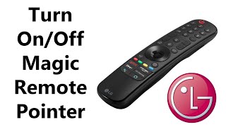 how to turn lg tv magic remote pointer on or off