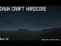 RUN 52 SERVER RESTARTS ON DEATH DawnCraft Survival Hardcore (Part 1/2)