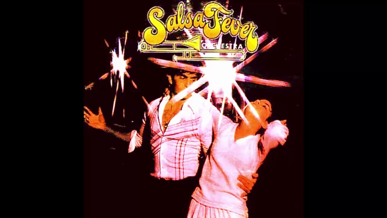 Salsa Fever Orchestra - Dicen 7 Salsa Fever Orchestra – Salsa
