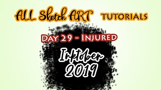 Inktober 2019 | Day 29 - Injured | All Sketch Art