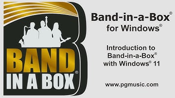 Band-in-a-Box®  for Windows®: Introduction to Band-in-a-Box® with Windows® 11