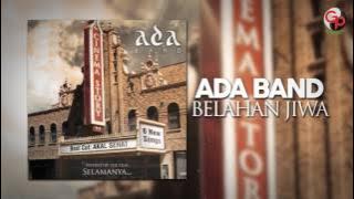 Ada Band - Belahan Jiwa ( Lyric)
