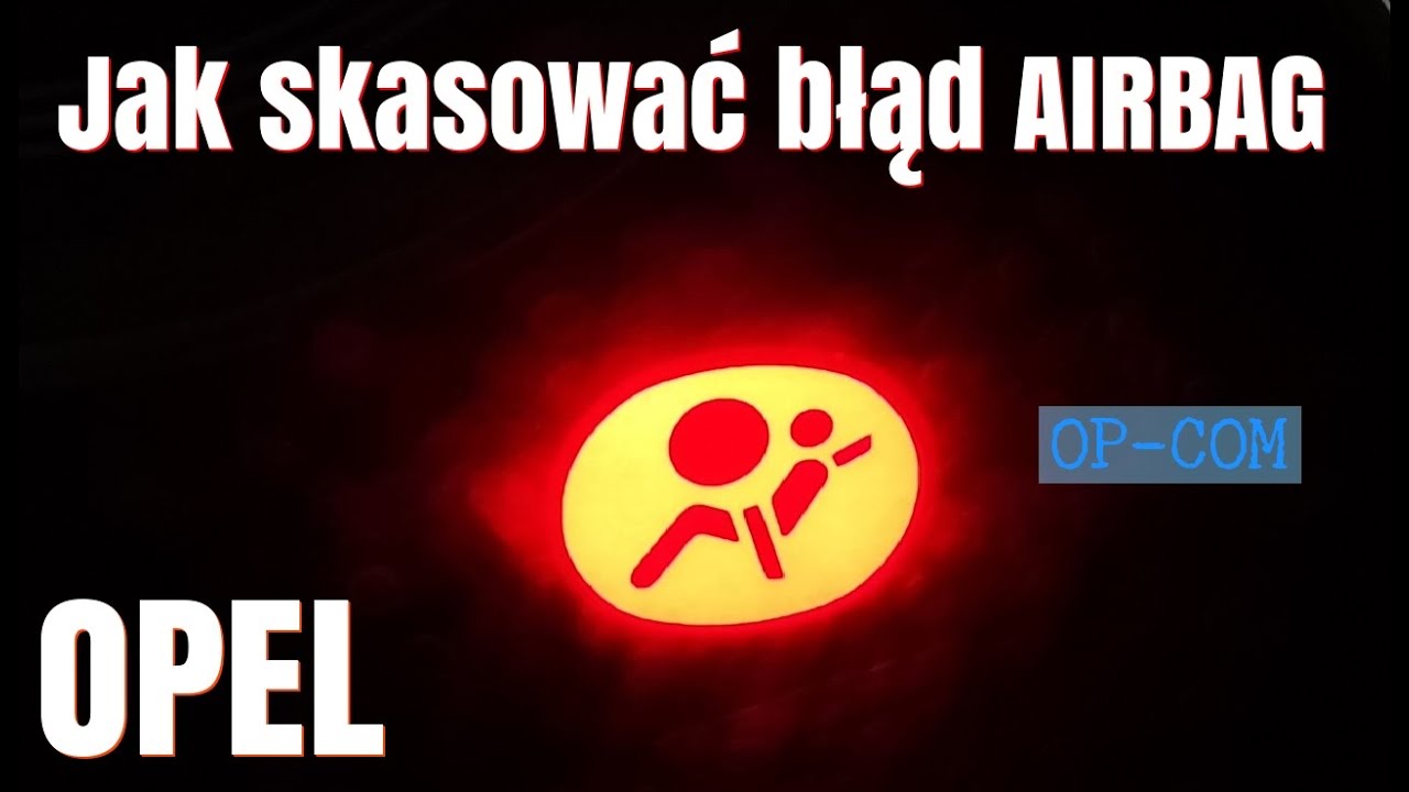 Opel Airbag Jak Skasowac Blad Poduszek Powietrznych - Youtube