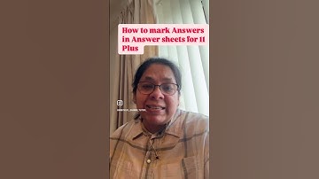 How to mark Answers in Answer  sheets for 11 Plus enterences
