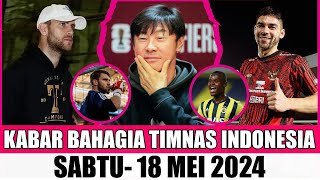 MANTAB TANPA FAFIFU!! 10 BERITA TIMNAS HARI INI 🥉18/05/2024 👉🏿 Kabar Timnas Indonesia Terbaru 🌍-----