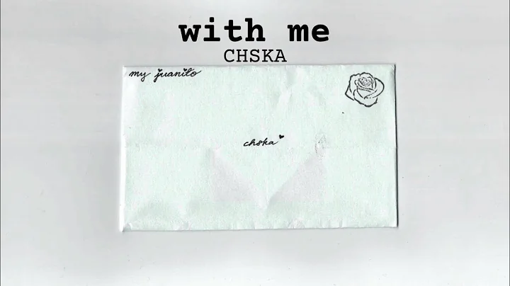 CHSKA - with me (Official Lyric Video)