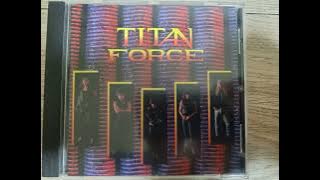 TITAN FORCE - TITAN FORCE [Full Album] 1989