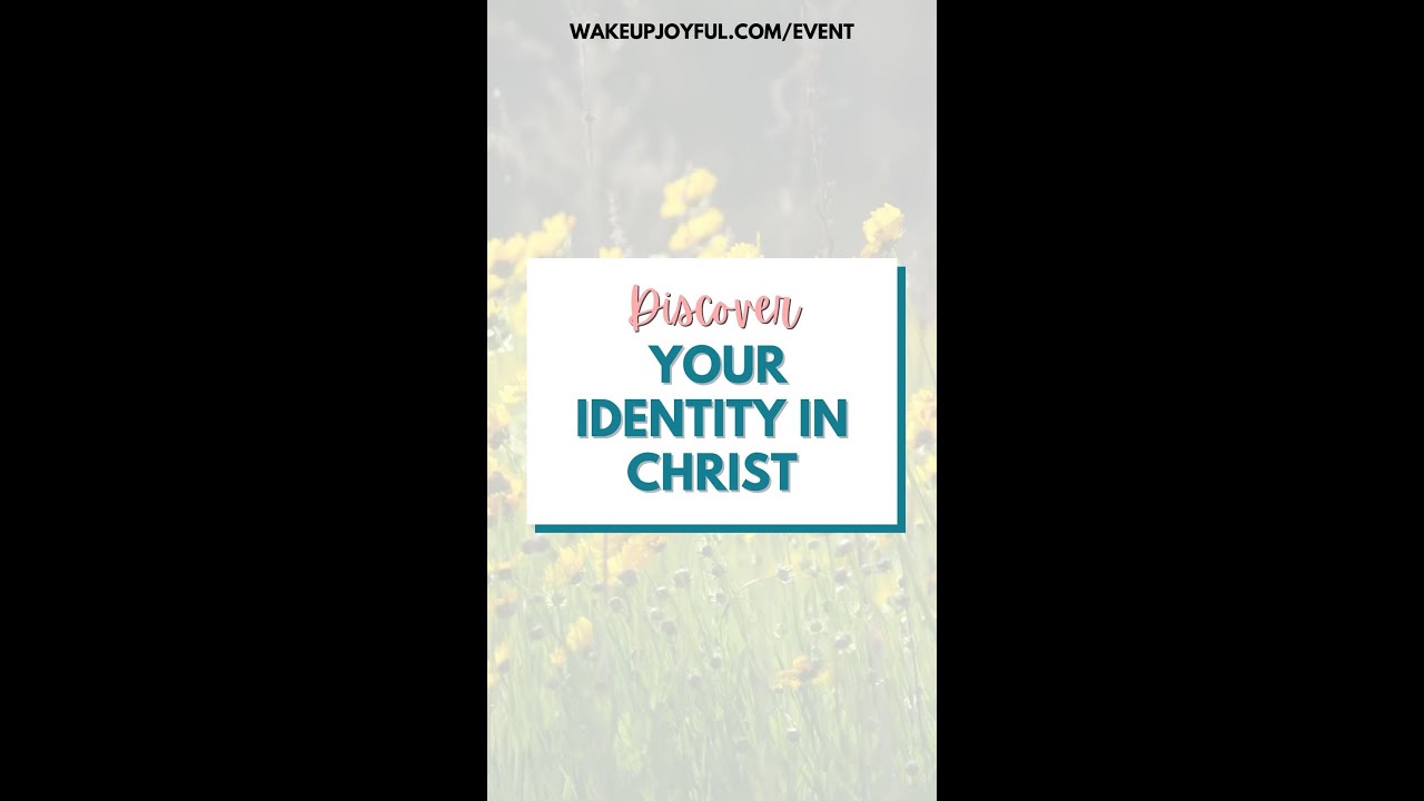Discover Your Identity In Christ - YouTube