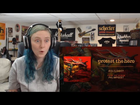 Protest the Hero - Soliloquy - FIRST TIME HEARING/REACTION