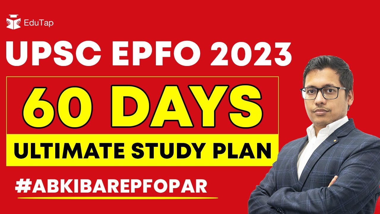 UPSC EPFO 2023 Study Plan | APFC & EO/AO 2023 Syllabus & Preparation ...