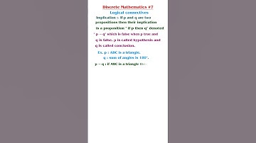 Discrete Mathematics 7|| Logical Connectives Implication || Propositional calculus|| dr gajendra pal