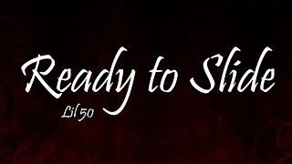 Lil 50 - Ready to Slide (Lyrics) Signed by Lil Tjay