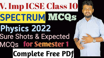 Most Important Physics MCQs | Spectrum Ch-06 PDF Free |  ICSE Class 10 2022 | Must Watch