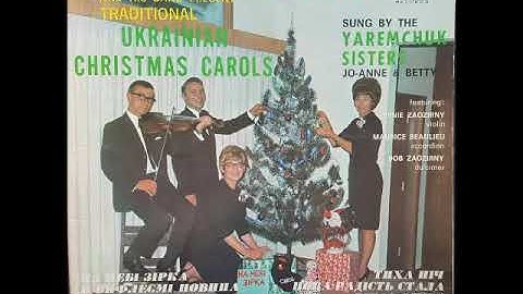 ERNIE ZAOZIRNY & YAREMCHUK SISTERS -NOVA RADIST STALA