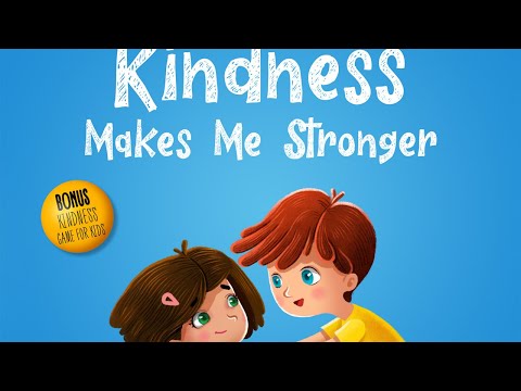 Kindness Makes Me Stronger | Read Aloud by Reading Pioneers Academy